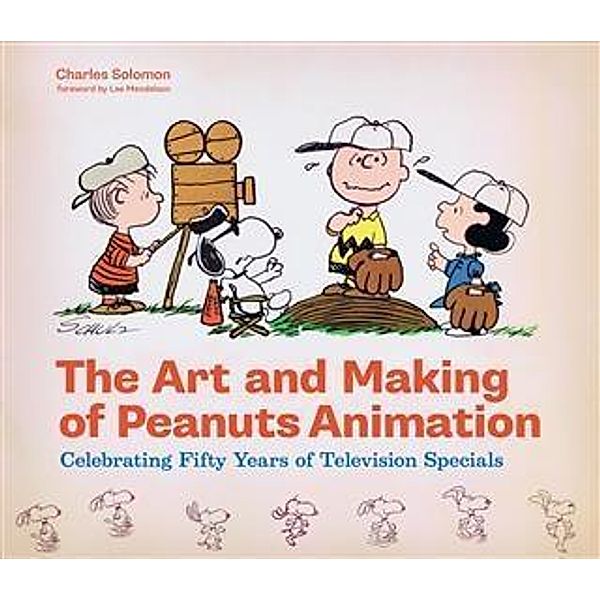 Art and Making of Peanuts Animation, Charles Solomon