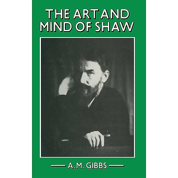 Art And Mind Of Shaw, A M Gibbs