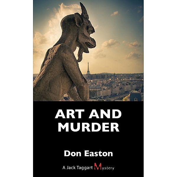 Art and Murder / A Jack Taggart Mystery Bd.9, Don Easton