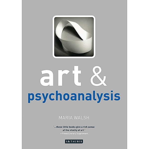 Art and Psychoanalysis, Maria Walsh