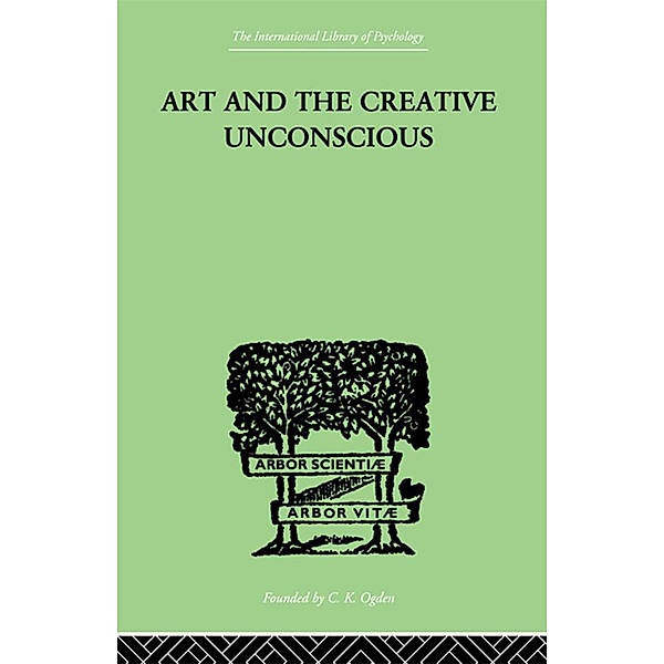 Art And The Creative Unconscious, Erich Neumann