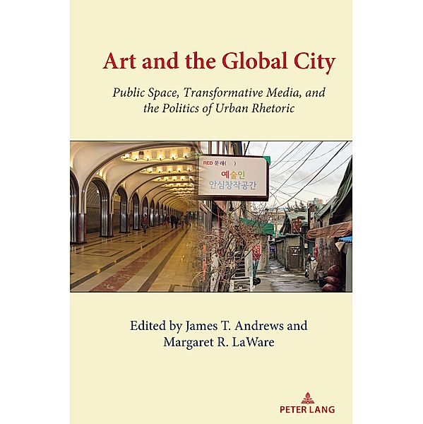 Art and the Global City / Urban Communication Bd.8