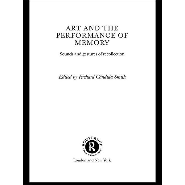 Art and the Performance of Memory