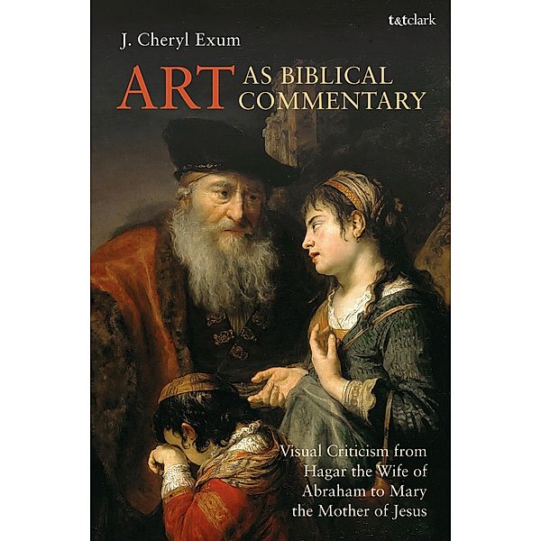 Art as Biblical Commentary, J. Cheryl Exum