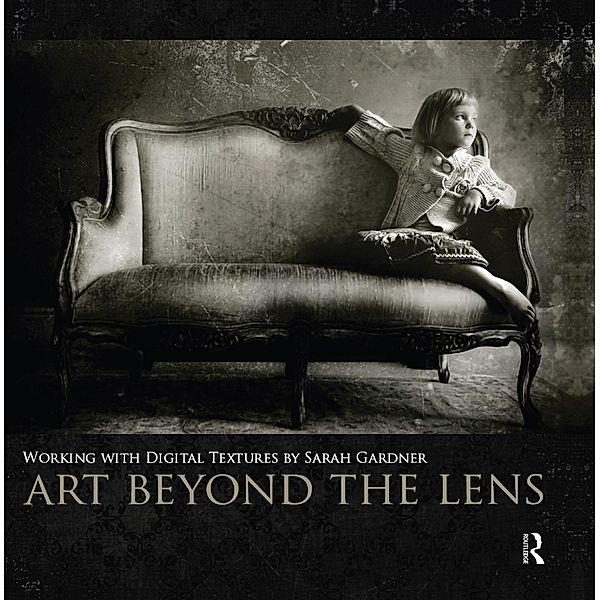 Art Beyond the Lens, Sarah Gardner