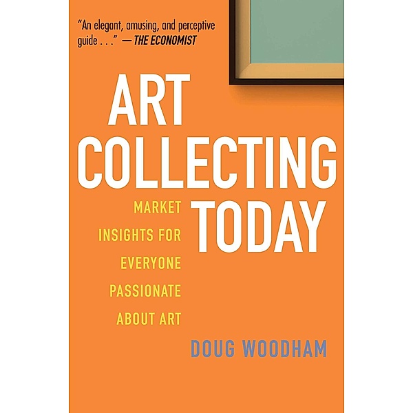 Art Collecting Today, Doug Woodham