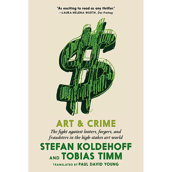 Art & Crime, Stefan Koldehoff, Tobias Timm