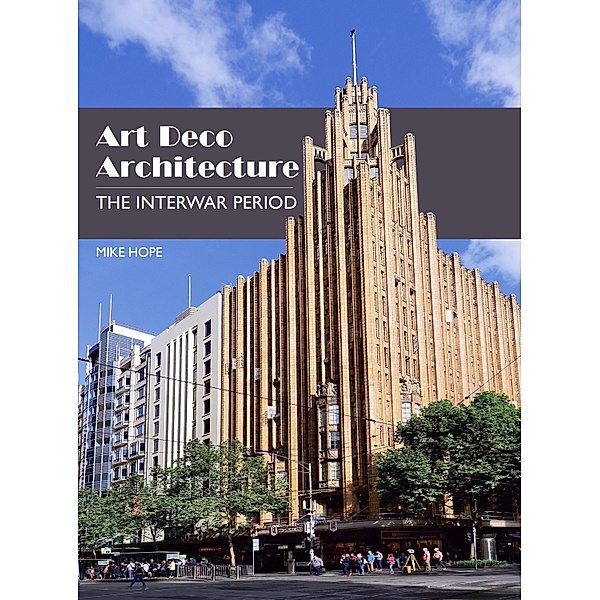 Art Deco Architecture, Mike Hope