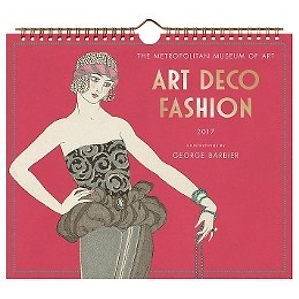 Art Deco Fashion 2017 Wall Calendar, Metropolitan Museum of Art