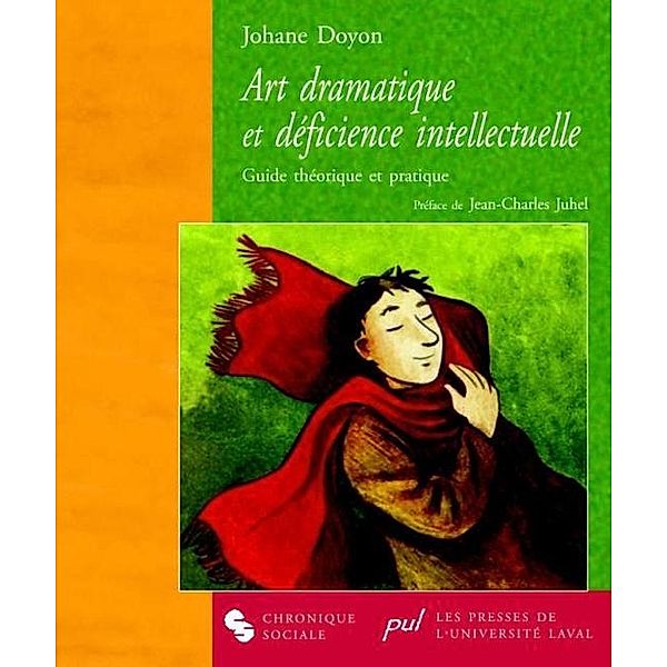 Art dramatique et deficience intellectuelle, Johane Doyon
