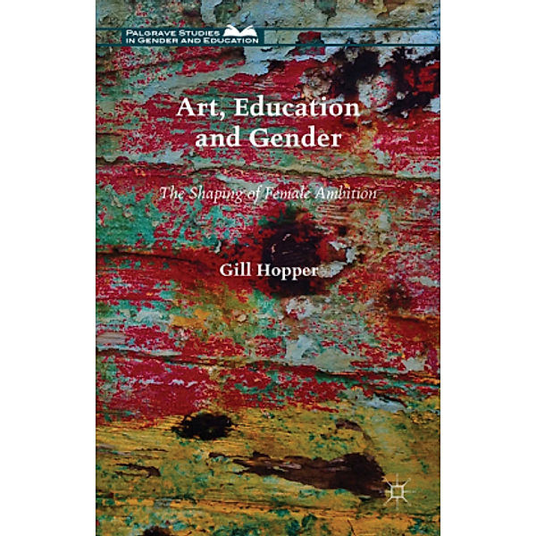 Art, Education and Gender, Gill Hopper