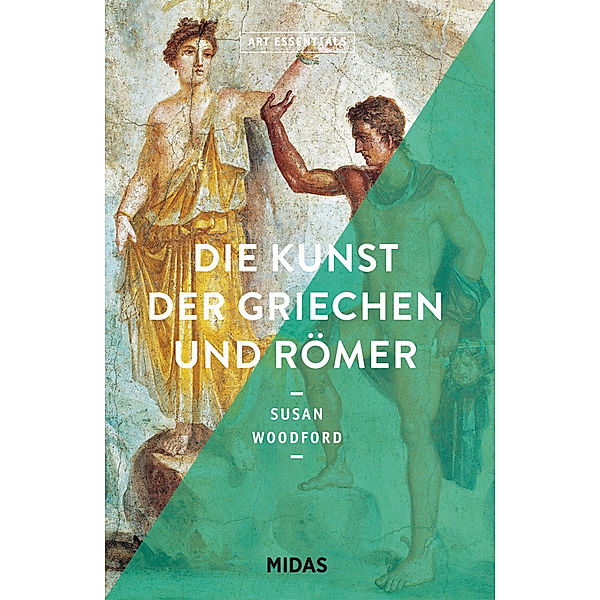 Art Essentials / Die Kunst der Griechen und Römer, Susan Woodford