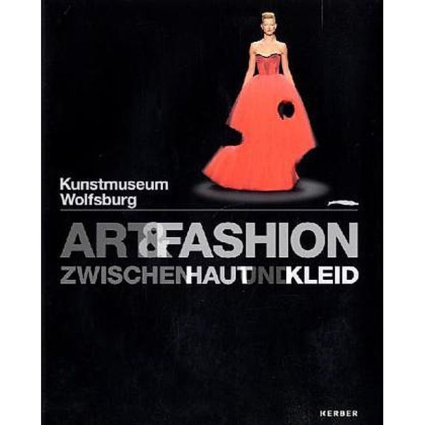 Art & Fashion, Zwischen Haut und Kleid