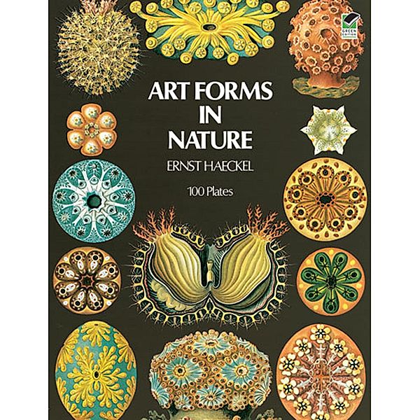 Art Forms in Nature / Dover Pictorial Archive, Ernst Haeckel