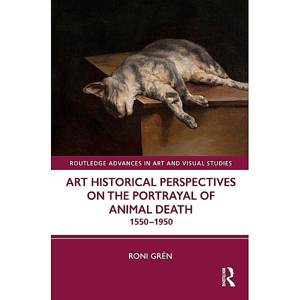 Art Historical Perspectives on the Portrayal of Animal Death, Roni Grén