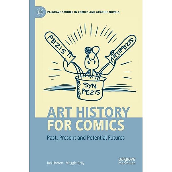 Art History for Comics, Ian Horton, Maggie Gray