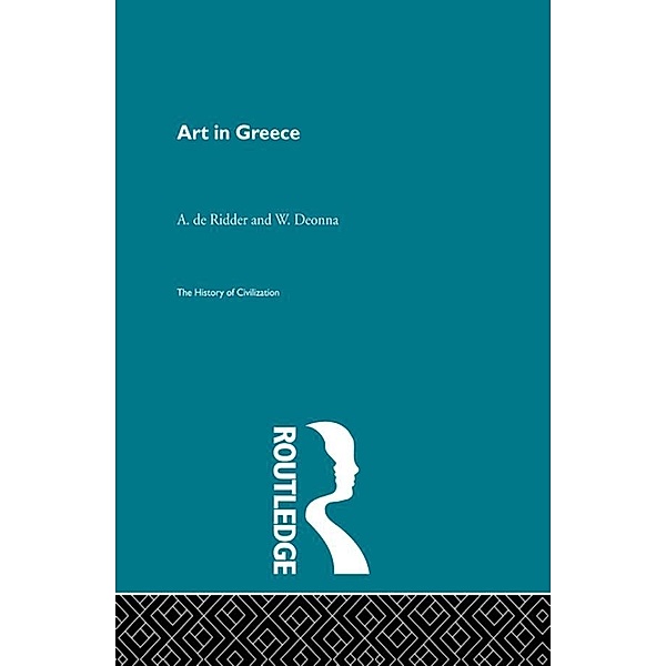 Art in Greece, W. Deonna, A. de Ridder
