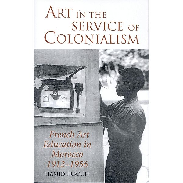 Art in the Service of Colonialism, Hamid Irbouh