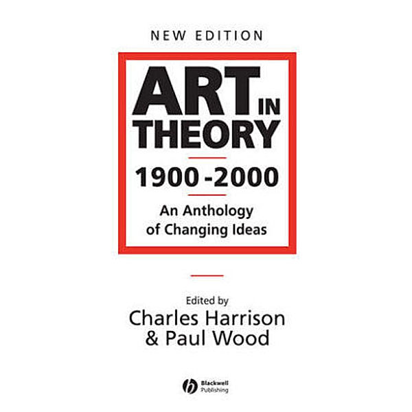 Art in Theory 1900-2000, Charles Harrison