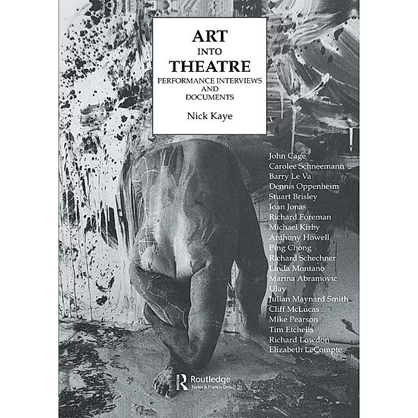 Art Into Theatre, Nick Kaye
