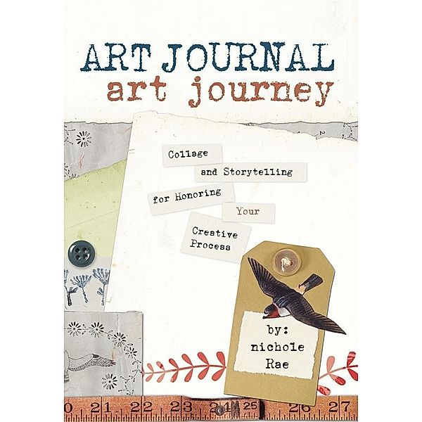 Art Journal Art Journey, Nichole Rae