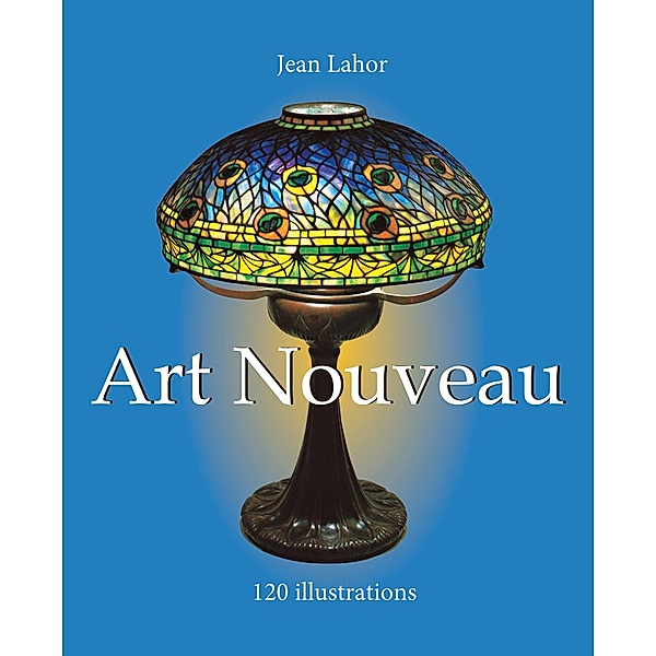 Art Nouveau 120 illustrations, Jean Lahor