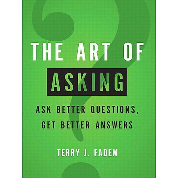 Art of Asking, The, Terry Fadem