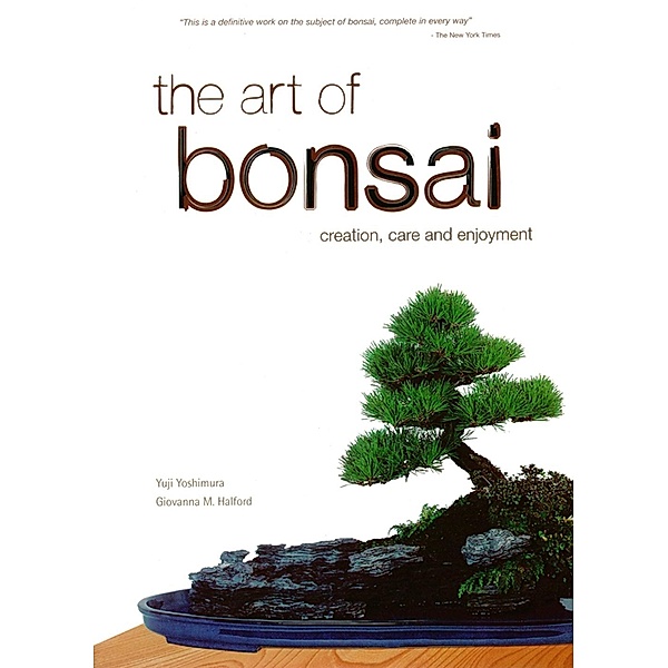 Art of Bonsai, Yuji Yoshimura, Giovanna M. Halford