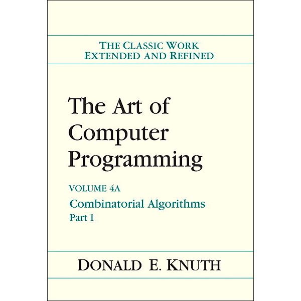 Art of Computer Programming, Volume 4A, The.Pt.1, Donald E. Knuth