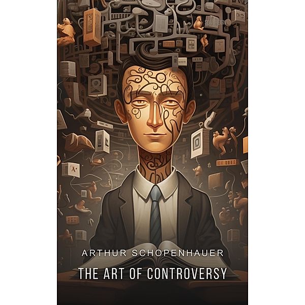 Art of Controversy, Arthur Schopenhauer