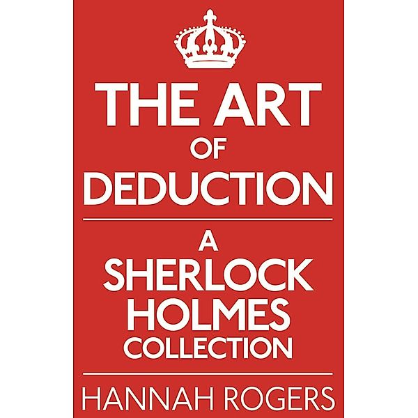Art of Deduction, Hannah Rogers