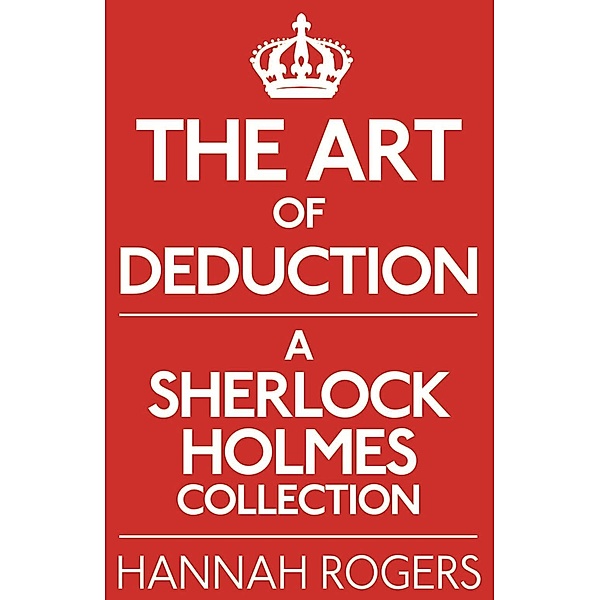Art of Deduction, Hannah Rogers