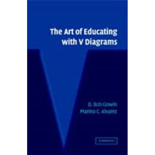 Art of Educating with V Diagrams, D. Bob Gowin