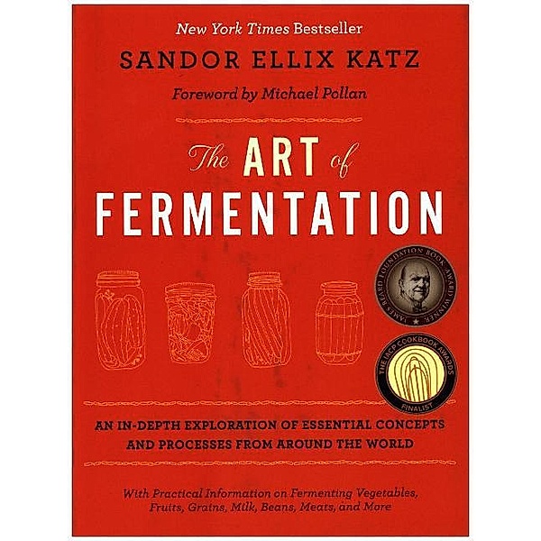 Art of Fermentation, Sandor Ellix Katz