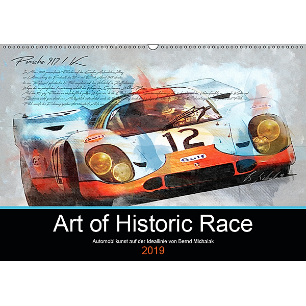 Art of Historic Race (Wandkalender 2019 DIN A2 quer), Bernd Michalak