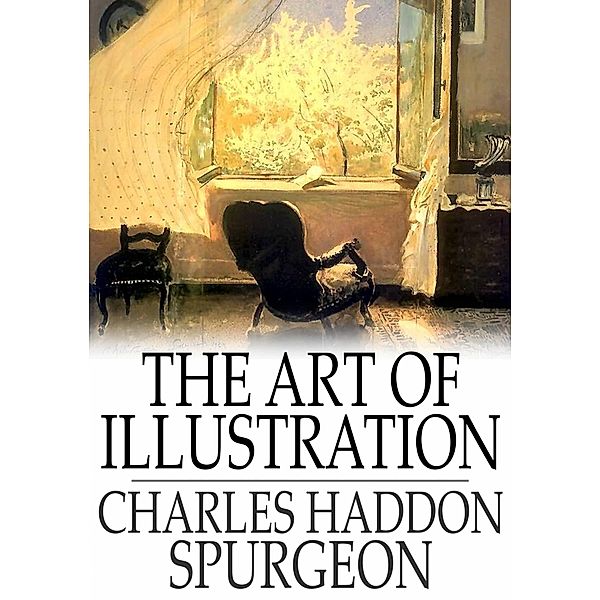 Art of Illustration / The Floating Press, Charles Haddon Spurgeon