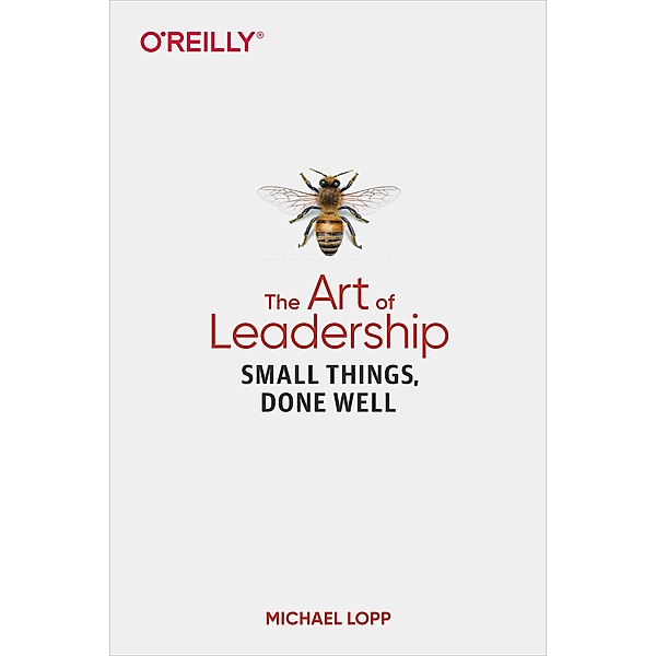 Art of Leadership, Michael Lopp