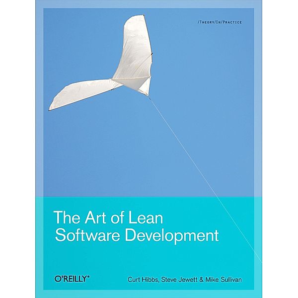 Art of Lean Software Development, Curt Hibbs