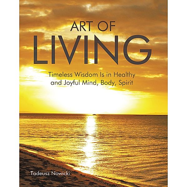 Art of Living, Tadeusz Nowicki