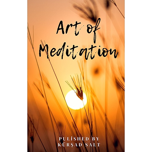 Art of Meditation, KurEmCey