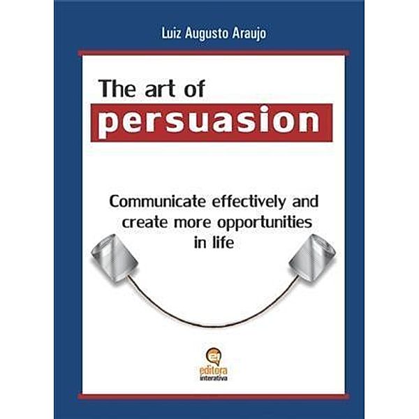 Art of Persuasion, Luiz Augusto Araujo Pereira