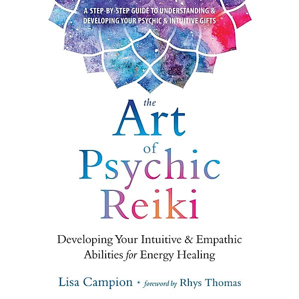 Art of Psychic Reiki, Lisa Campion