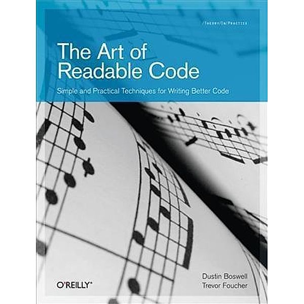 Art of Readable Code, Dustin Boswell