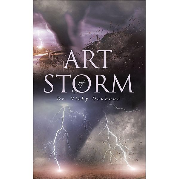 Art of Storm, Vicky Deuboue