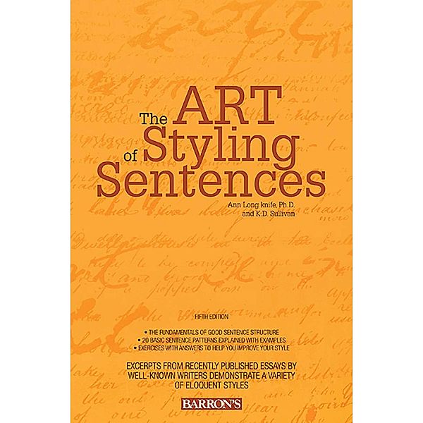 Art of Styling Sentences, Ann Longknife, K. D. Sullivan