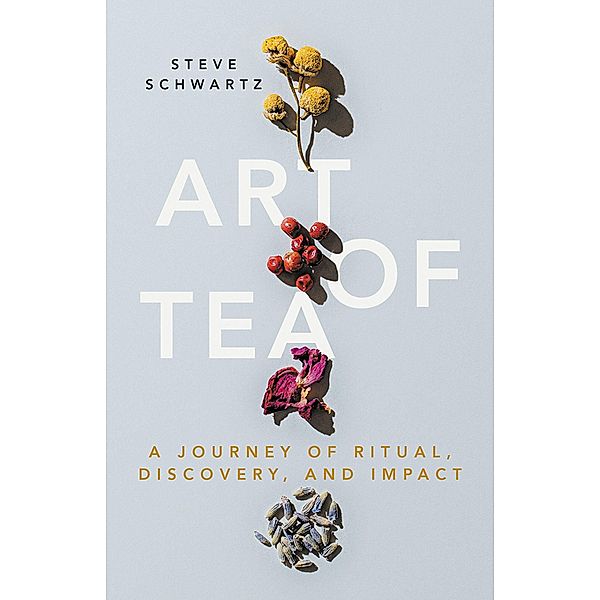Art of Tea, Steve Schwartz