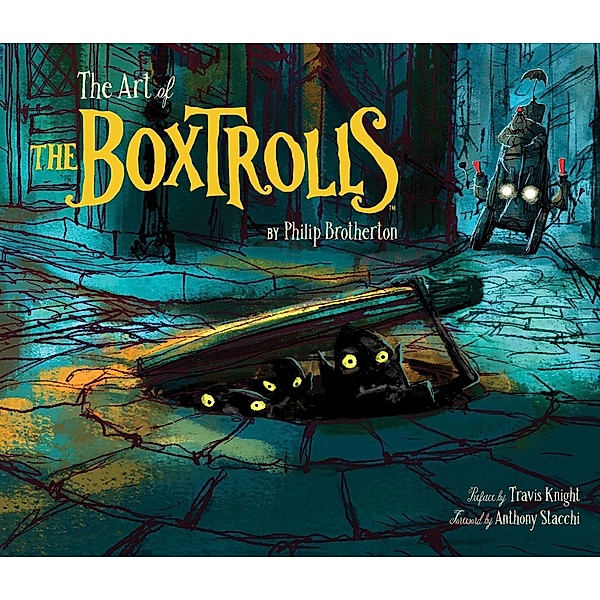Art of The Boxtrolls, Philip Brotherton