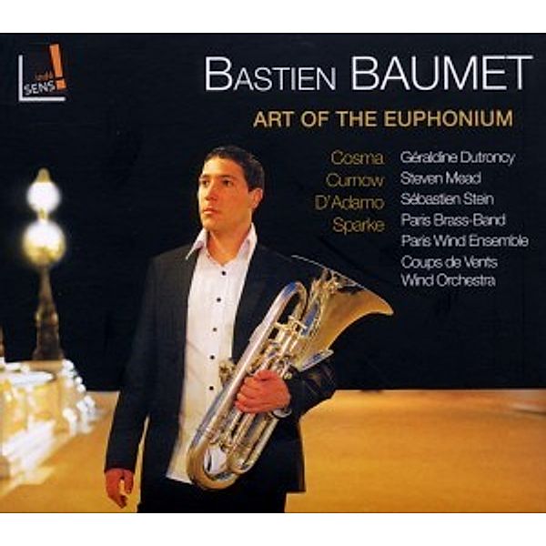 Art Of The Euphonium By Bastien Baumet, Baumet, Stein, Mead, Dutroncy, Paris Winf Ens., Coups D