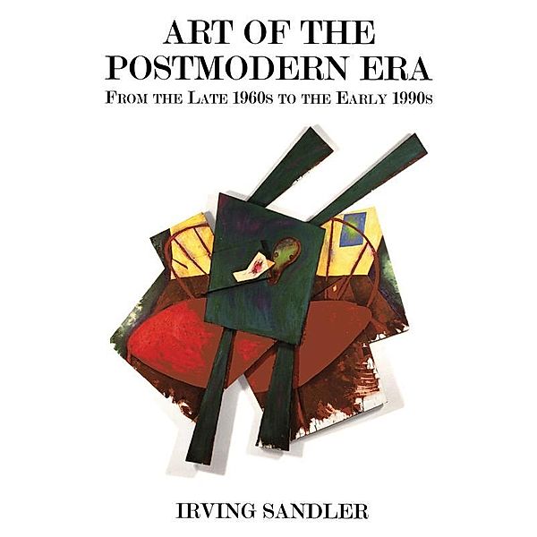Art Of The Postmodern Era, Irving Sandler