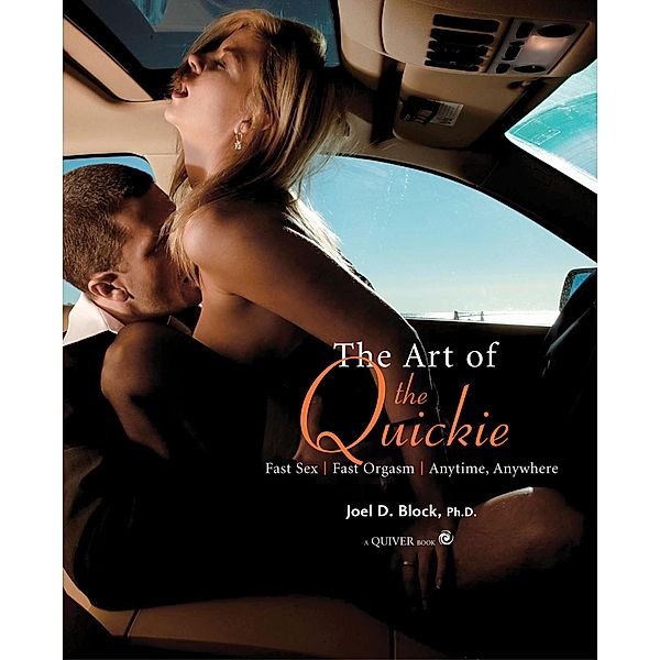 Art of the Quickie, Joel Block